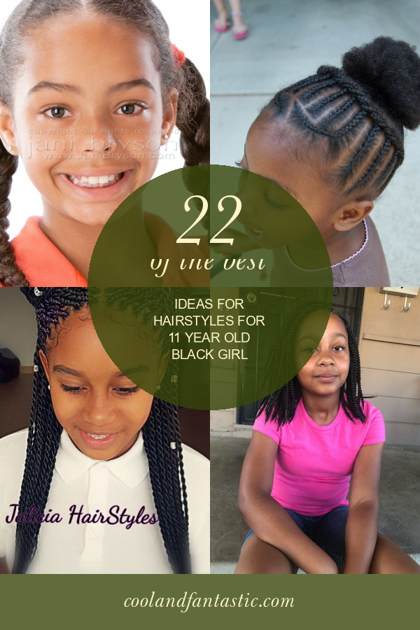 22 Of The Best Ideas For Hairstyles For 11 Year Old Black Girl Home Family Style And Art Ideas 22-of-the-best-ideas-for-hairstyles-for-11-year-old-black-girl-home-family-style-and-art-ideas